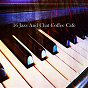 Album 16 Jazz And Chat Coffee Cafe de Bossa Nova