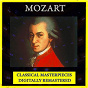 Compilation Mozart (Classical Masterpieces - Digitally Remastered) avec Irmgard Seefried / The New York Philharmonic Orchestra Bruno Walter / Léopold Simoneau / Jennie Tourel / William Warfield...