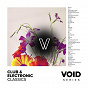 Compilation VOID: Club & Electronic Classics avec Brodinski / Acid Washed / Agoria / Alain Queme / Alan Braxe...