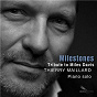 Album Milestones de Thierry Maillard
