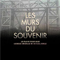 Album Les murs du souvenir (Bande originale du film) de Nicolas Jorelle