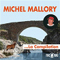 Album Michel Mallory, la compilation de Michel Mallory