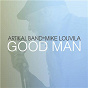 Album Good Man de Mike Louvila / Artikal Band