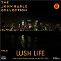 Album The John Harle Collection, Vol. 2: Lush Life de Bernard Herrmann / John Harle / Sir Richard Rodney Bennett / The Royal Philharmonic Orchestra / Erik Satie
