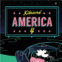 Compilation Kitsuné America 4 avec Basecamp / Kacy Hill / Aaron C. Harmon / Aaron Miller / Jordan Reyes...