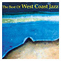 Compilation The Best of West Coast Jazz avec Howard Rumsey / Shorty Rogers / Hawes Hampton / His Giants / Lee Konitz...