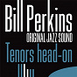 Album Tenors Head-On (Original Jazz Sound) de Bill Perkins