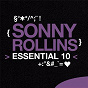 Album Sonny Rollins: Essential 10 de Sonny Rollins
