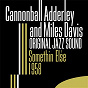 Album Somethin' Else 1958 (Original Jazz Sound) de Julian "Cannonball" Adderley / Miles Davis