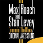 Album Drummin' the Blues (Original Jazz Sound) de Stan Levey / Max Roach