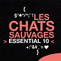 Album Essential 10 de Les Chats Sauvages