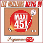Compilation Maxis 80, Programme 19/25 (Les meilleurs maxi 45T des années 80) avec Agathe & Regrets / Bassline Boys / Bibi Flash / Michel Bassignani / Philippe Lafontaine...