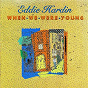 Album When We Were Young de Eddie Hardin