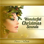 Album Wonderful Christmas Sounds - Finest Chillout de Henry John Gauntlett / Natale Michaelis / Trad. / James Pierpont / John Francis Wade...