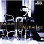 Compilation All Time Jazz: Ragtime avec Mezz Mezzrow / Scott Joplin / Jelly Roll Morton / Buster Bailey / Lu Watters...