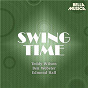 Album Swing Time: Teddy Wilson - Ben Webster - Edmond Hall Swingtet de Edmond Hall / Teddy Wilson, Ben Webster, Edmond Hall Swingtet / Ben Webster