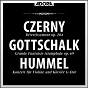 Compilation Czerny - Moreau Gottschalk - Hummel avec Sudwestdeutsches Kammerorchester, Paul Angerer, Michael Ponti / Carl Czerny / Johann Nepomuk Hummel / Paul Angerer / Michael Ponti...