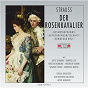 Album Richard Strauss: Der Rosenkavalier de Artur Bodanzky / Chor Und Orchester der Metropolitan Opera New York, Artur Bodanzky / Lotte Lehmann / Kerstin Thorborg / Emanuel List...