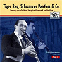 Compilation Tiger Rag, Schwarzer Panther & Co, Vol. 2 avec Harry Roy & His Orchestra / Artie Shaw / Willy Berking / Willy Berking & His Orchestra / Buster Bailey & His Rhythm Busters...