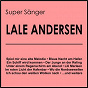Album Super Sänger de Lale Andersen