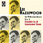 Album The Viv Records Demos, Vol. 2 - Trouble Is a Lonesome Town de Lee Hazlewood
