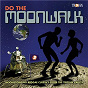 Compilation Do the Moonwalk avec The Kingstonians / Derrick Morgan / Karl Bryan / Tommy MC Cook / The Supersonics...