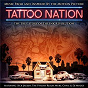 Compilation Tattoo Nation (Music from and Inspired by the Motion Picture) avec Seven / The Psycho Realm / Sick Jacken / Sick Jacken & Cynic / DJ Muggs & Sick Jacken...