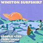 Album Complicated (feat. Young Franco) de Winston Surfshirt
