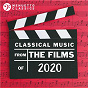 Compilation Classical Music from the Films of 2020 avec Vienna State Opera Orchestra & Peter Falk / Richard Wagner / W.A. Mozart / Joseph Haydn / Georg Friedrich Haendel...