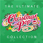 Compilation The Ultimate Christmas Pop Collection avec Lonnie Donegan / Slade / Gabrielle / Shakin' Stevens / Goldfrapp...