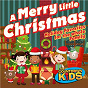 Album A Merry Little Christmas: Holiday Favorites for the Whole Family de The Countdown Kids