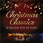 Album Christmas Classics: 30 Holiday Hits on Piano de Steven C