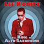Album The King of Alto Saxophone (Remastered) de Lee Konitz