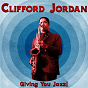 Album Giving You Jazz! (Remastered) de Clifford Jordan