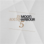 Compilation Moon Harbour Inhouse, Vol. 5 avec Marco Faraone / Michael Melchner / Sven Tasnadi / Paul C & Paolo Martini / Paolo Martini...