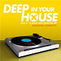 Compilation Deep in Your House, Vol. 4 - Classic Hits Selected By Damian Lorentz avec Muttonheads / DJ Bertrand / Demon Ritchie / Paris Angeles / Cut N Paste...
