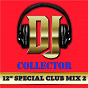 Compilation DJ Collector (Maxi Club 2) - Club Mix, 12" & Maxis des titres Funk avec Conway Brothers / Contrast / Dayton / Carl Carlton / Active Force...