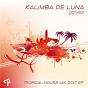 Album Kalimba de Luna - Tropical House Mix 2017 EP de Galvez