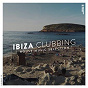 Compilation Ibiza Clubbing, Vol. 13 avec Charlie Roennez / Block & Crown, DJ Blackstone / Simioli / Luca Debonaire, Mekki Martin / Andrey Exx, Chris Montana...