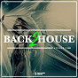 Compilation Back 2 House, Vol. 3 avec Pako Ramirez / Babert / Samo / Dirty Secretz / DJ Dove, Sugarstarr...
