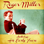 Album Anthology: His Early Years (Remastered) de Roger Miller