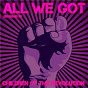 Album All We Got (2021 Remix EP) de Children of the Revolution