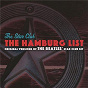 Compilation The Hamburg List - Original Versions of the Beatles' Star Club Set avec Bo Carter / Larry Williams / Billy Lee Riley / Big Mama Thornton / Price Lloyd...