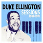 Album Sessions 1956 -1971 de Duke Ellington