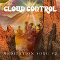 Album Meditation Song #2 de Cloud Control