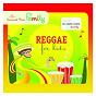 Compilation Reggae for Kids avec Michigan & Smiley / Gregory Isaacs / JC Lodge / Eek A Mouse / Yellowman...