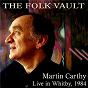 Album The Folk Vault: Martin Carthy, Live in Whitby 1984 de Martin Carthy