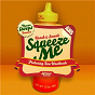 Album Squeeze Me (feat. Ben Westbeech) de Kraak & Smaak