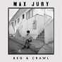 Album Beg & Crawl de Max Jury