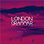 Album Oh Woman Oh Man (Remixes) de London Grammar